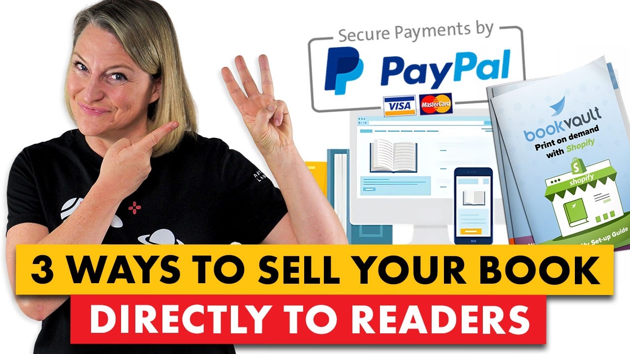 3 Ways to Sell Your Book Directly to Readers (Without Amazon!)