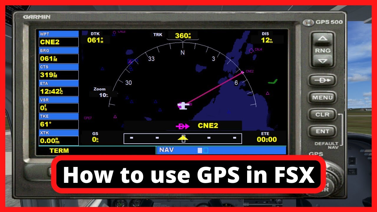 FSX Tutorial: How to Use GPS - Flight Plan- GPS Approach - FSX Steam Edition