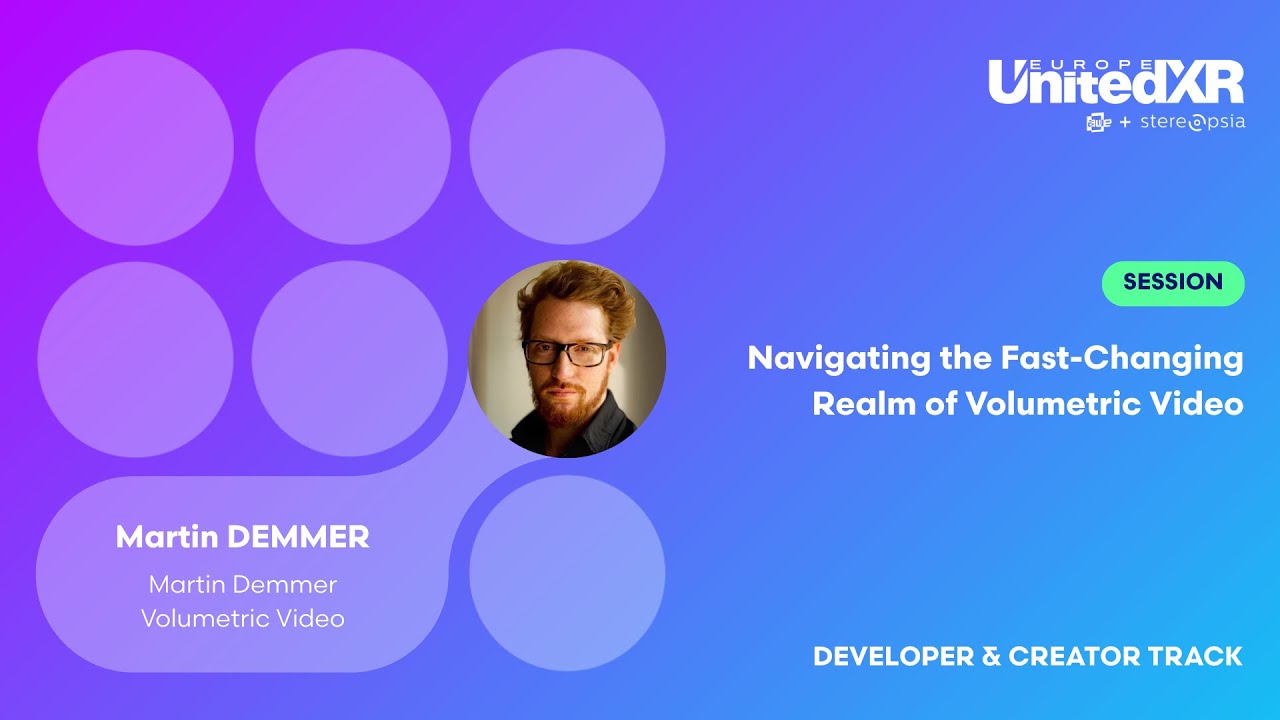Navigating the Fast-Changing Realm of Volumetric Video with Martin Demmer