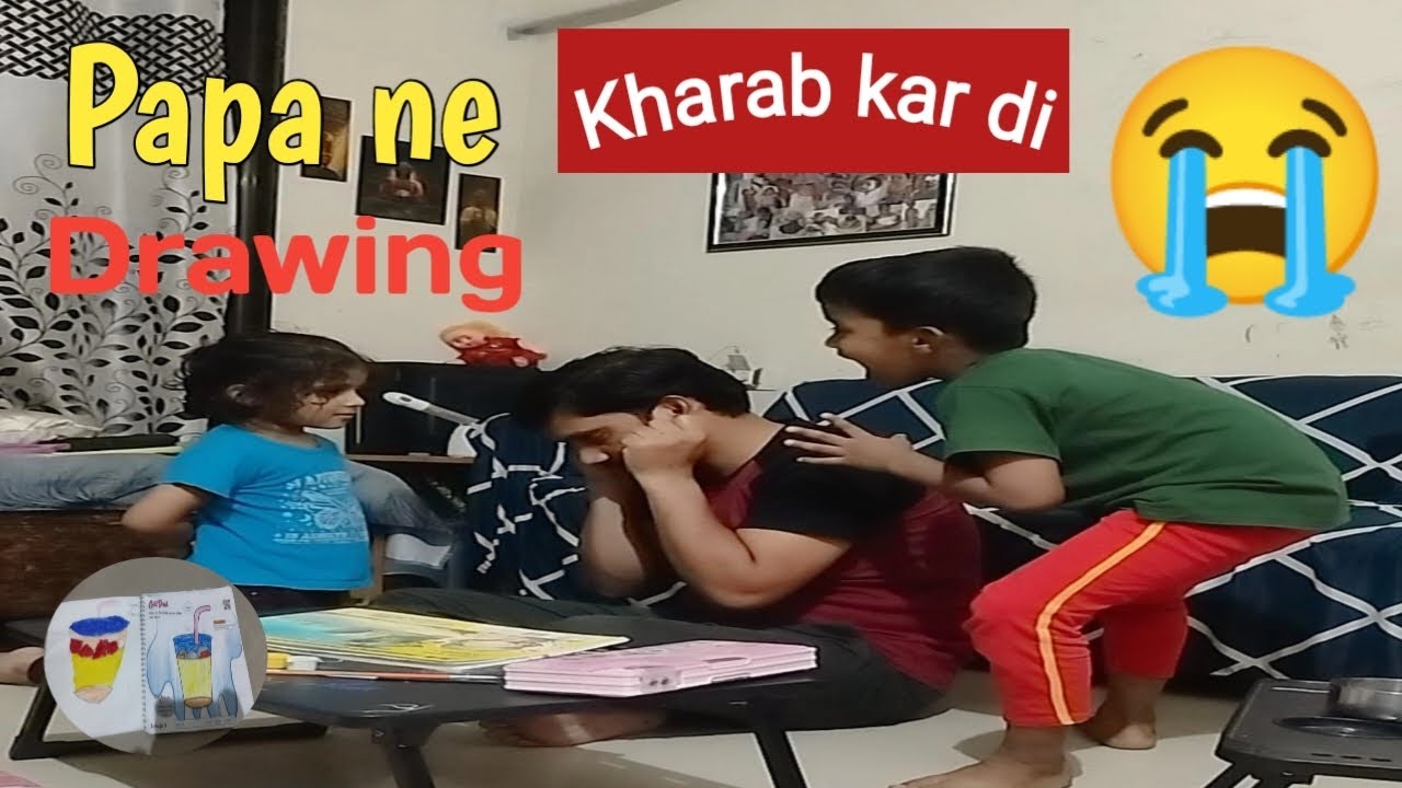 Papa ne sharvj ki drawing khrab kr di😒bhot gussa hui🙁ro di aj sharvi ne😭