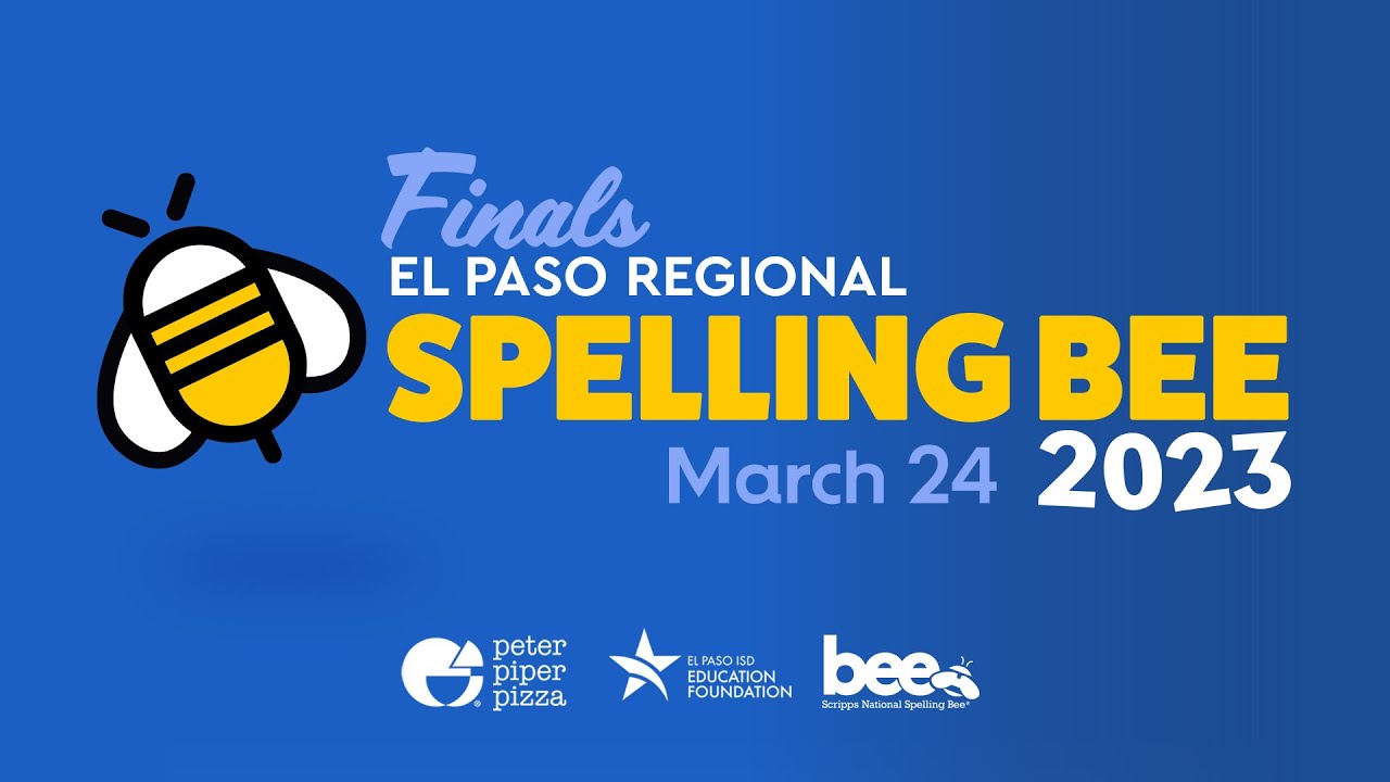 El Paso Regional Spelling Bee March 24th 2023