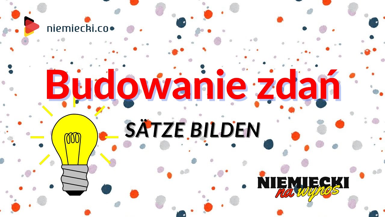 BUDOWA ZDAŃ W JĘZYKU NIEMIECKIM | Niemiecki na wynos #6