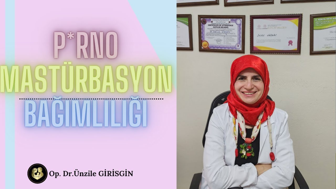 P*RNO MASTÜRBASYON BAĞIMLILIĞI