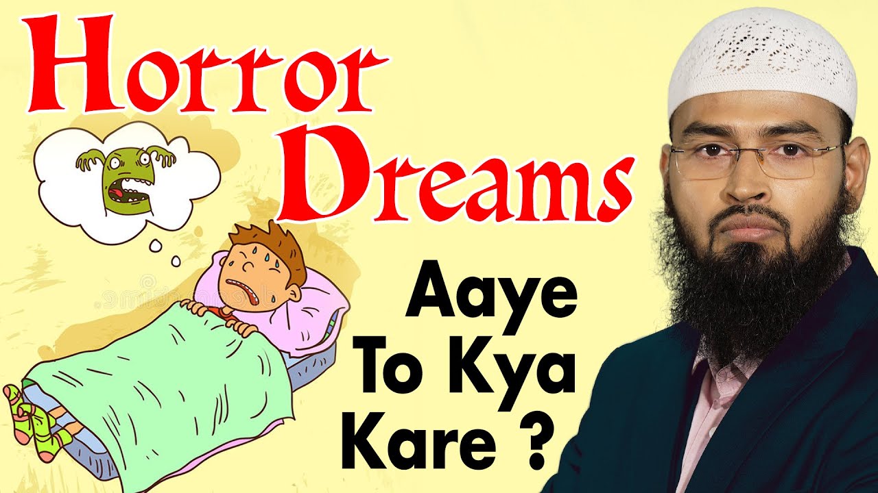 Horror Dreams - Darawne Khwab Aaye To Kya Kare By Adv. Faiz Syed