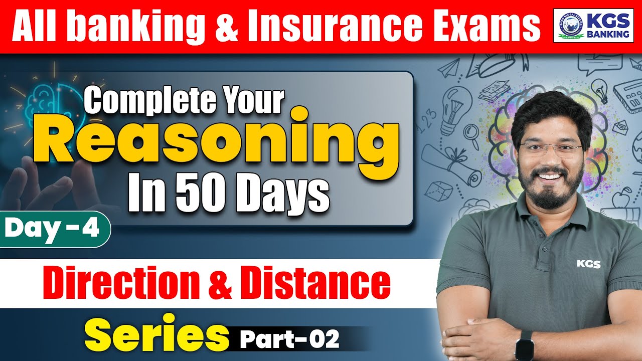 Complete Reasoning in 50 Days | Direction & Distance Part-02 | Day 4 | Shantanu Sir | KGS