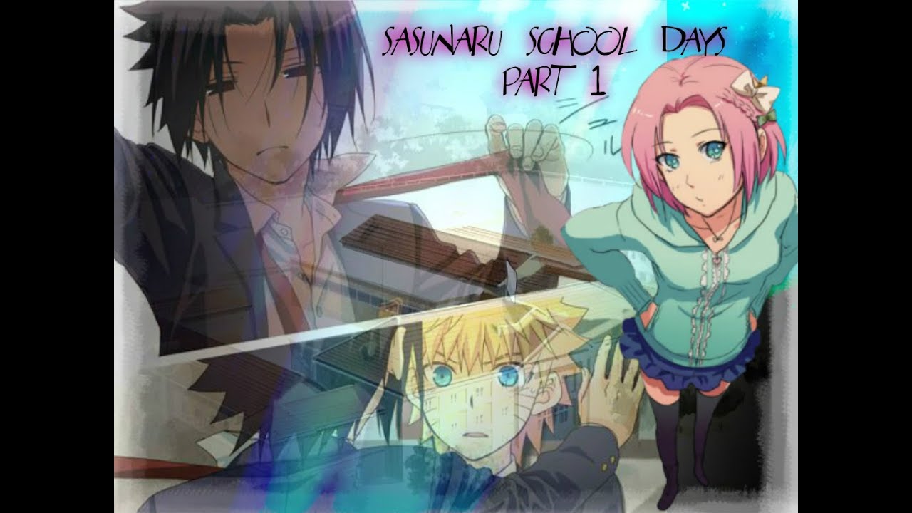 SasuNaru School day's Part 1