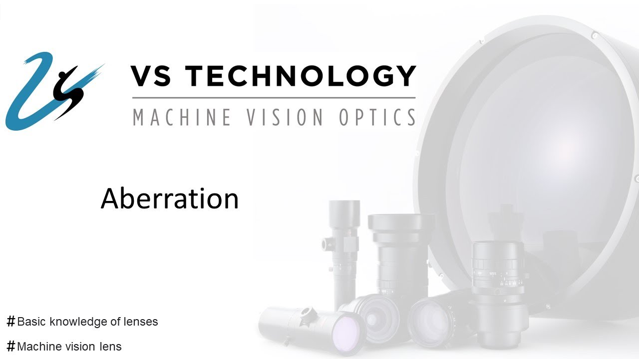 【Lens Basics】Optical Aberration