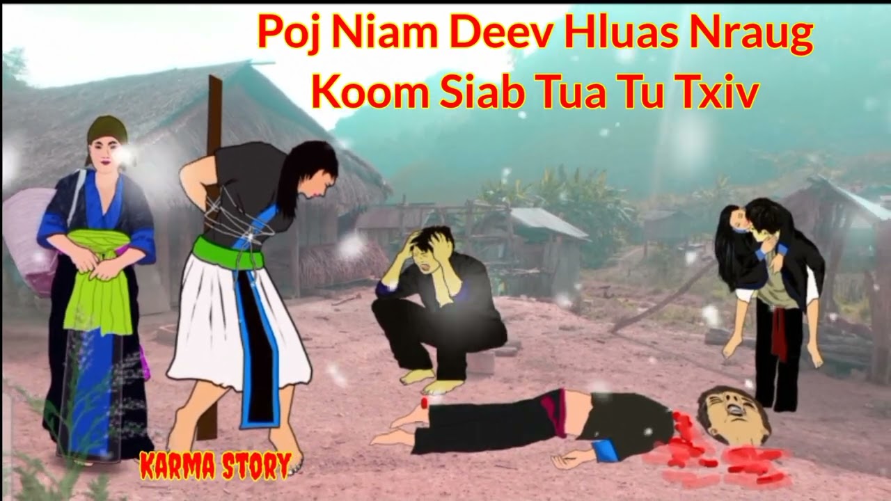 Kev Khaum -  Poj Niam Deev Hlua Koom Siab Tua Tu Txiv...20/12/2024.