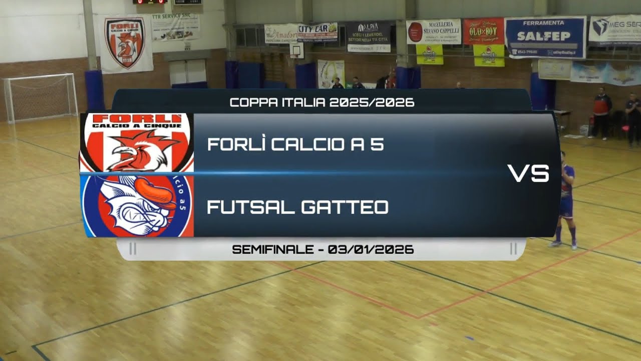 FORLÌ CALCIO A 5 VS FUTSAL GATTEO [SINTESI RIDOTTA] - COPPA ITALIA 2025/2026 SEMIFINALE - 03/01/2026