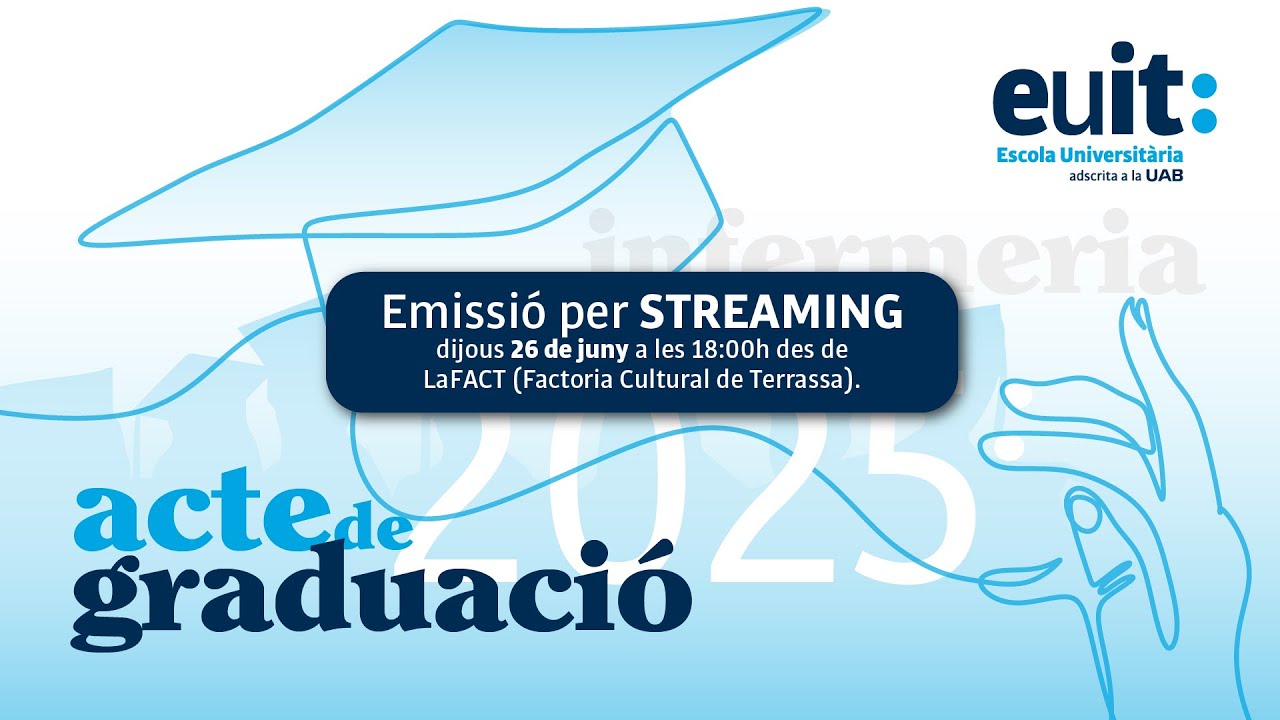 Graduació dels alumnes de la promoció del grau en Infermeria 2025 de l'EUIT