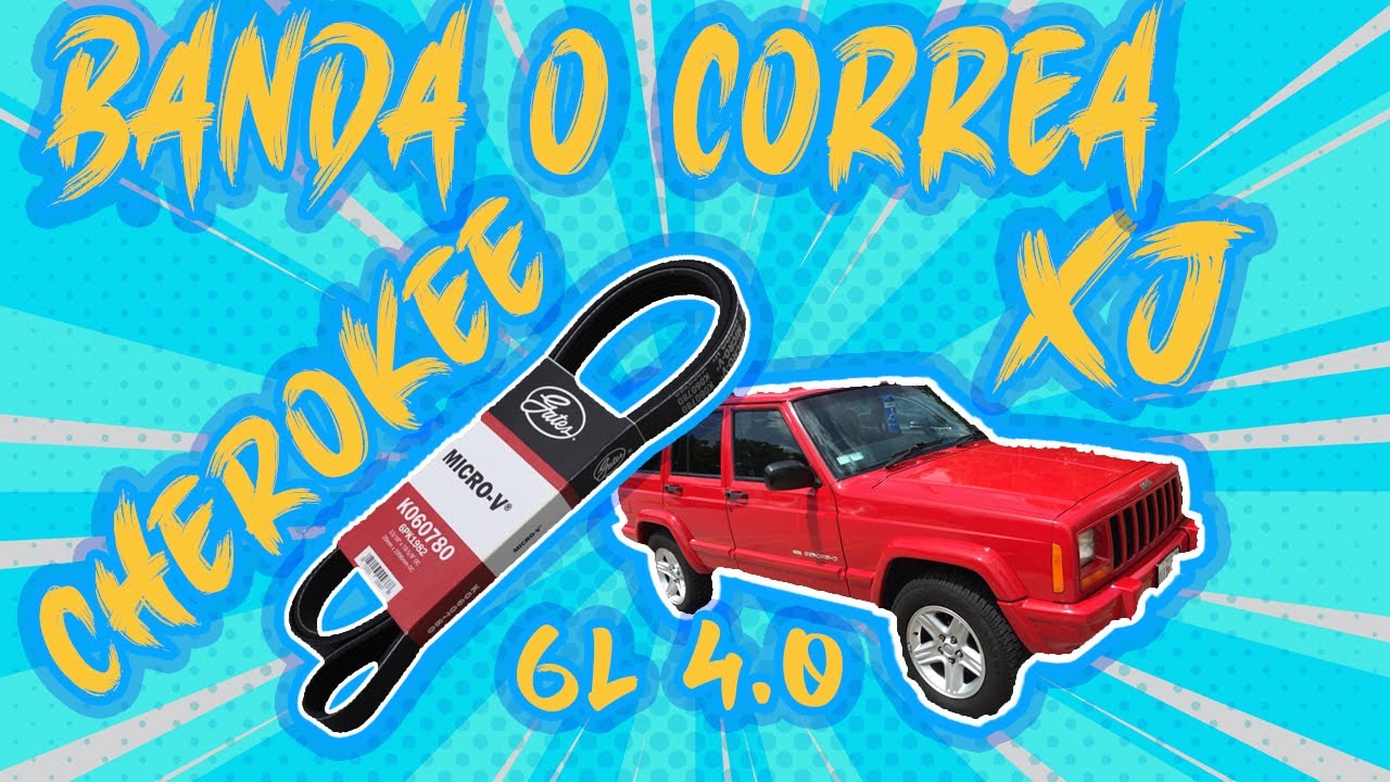 Banda de cherokee xj | correa cherokee xj | cherokee sport | banda cherokee 4.0 6L | ajustar banda