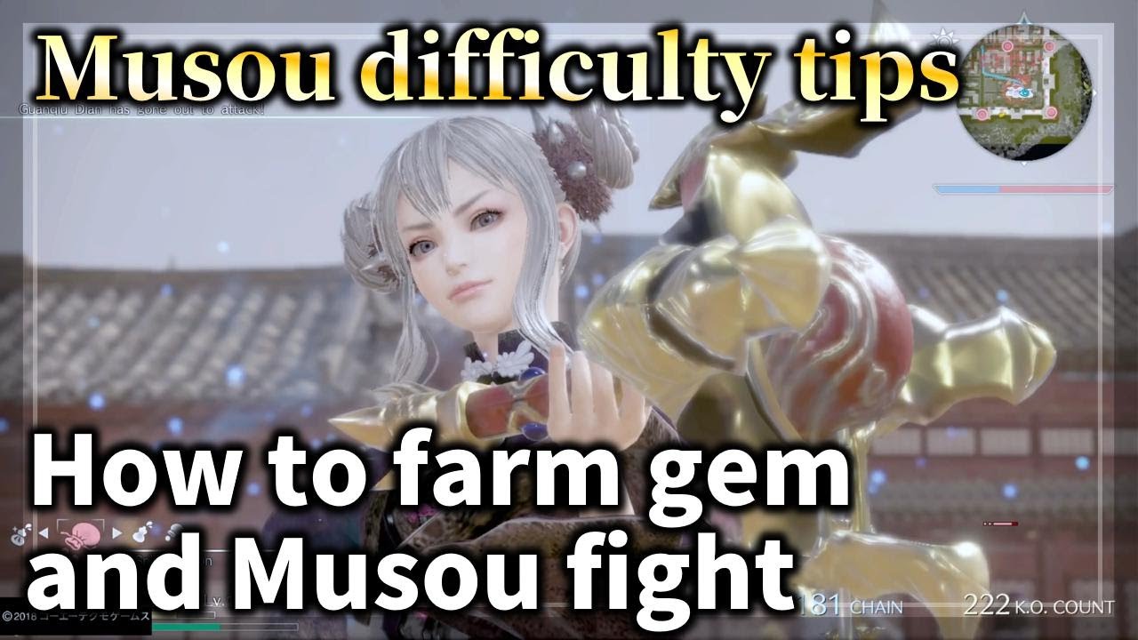Walkthrough in Musou difficulty - How to farm powerful gem / Dynasty Warriors 9 真三國無双8