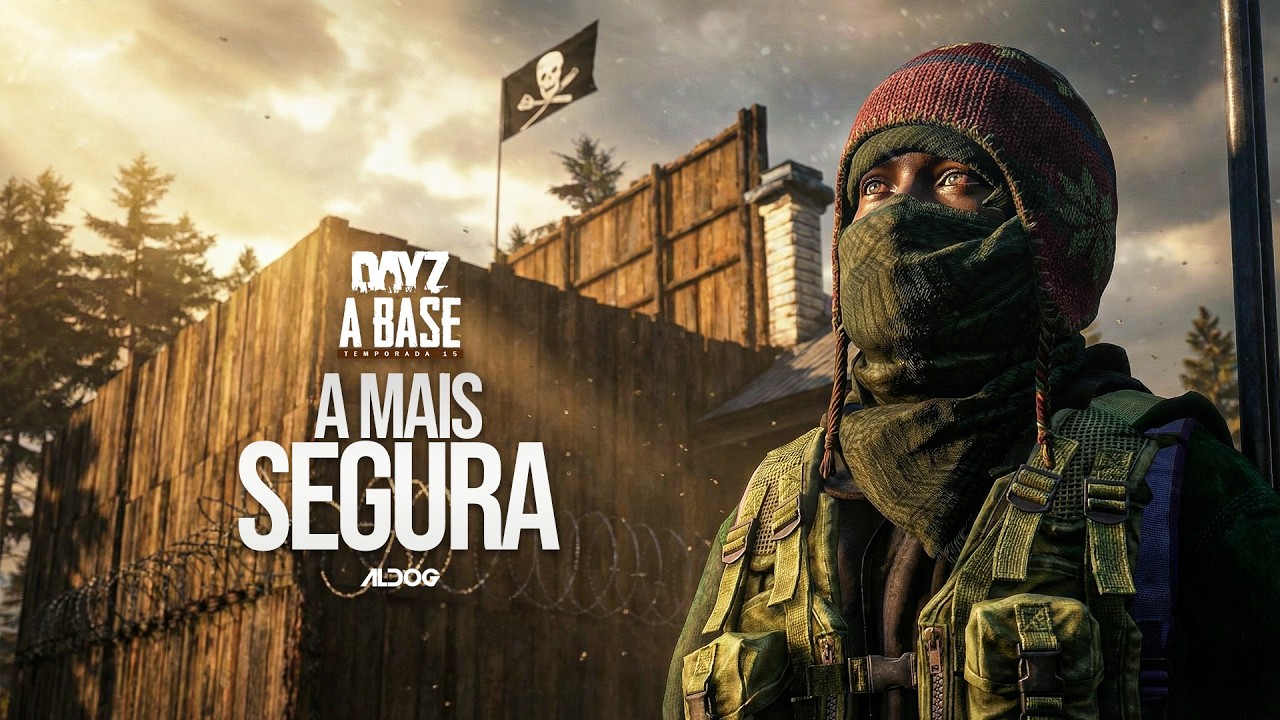 DayZ A Base | A mais Segura (Ep.18)