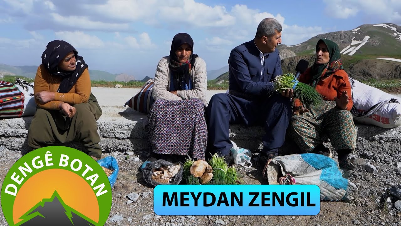DENGÊ BOTAN - MEYDAN ZENGIL
