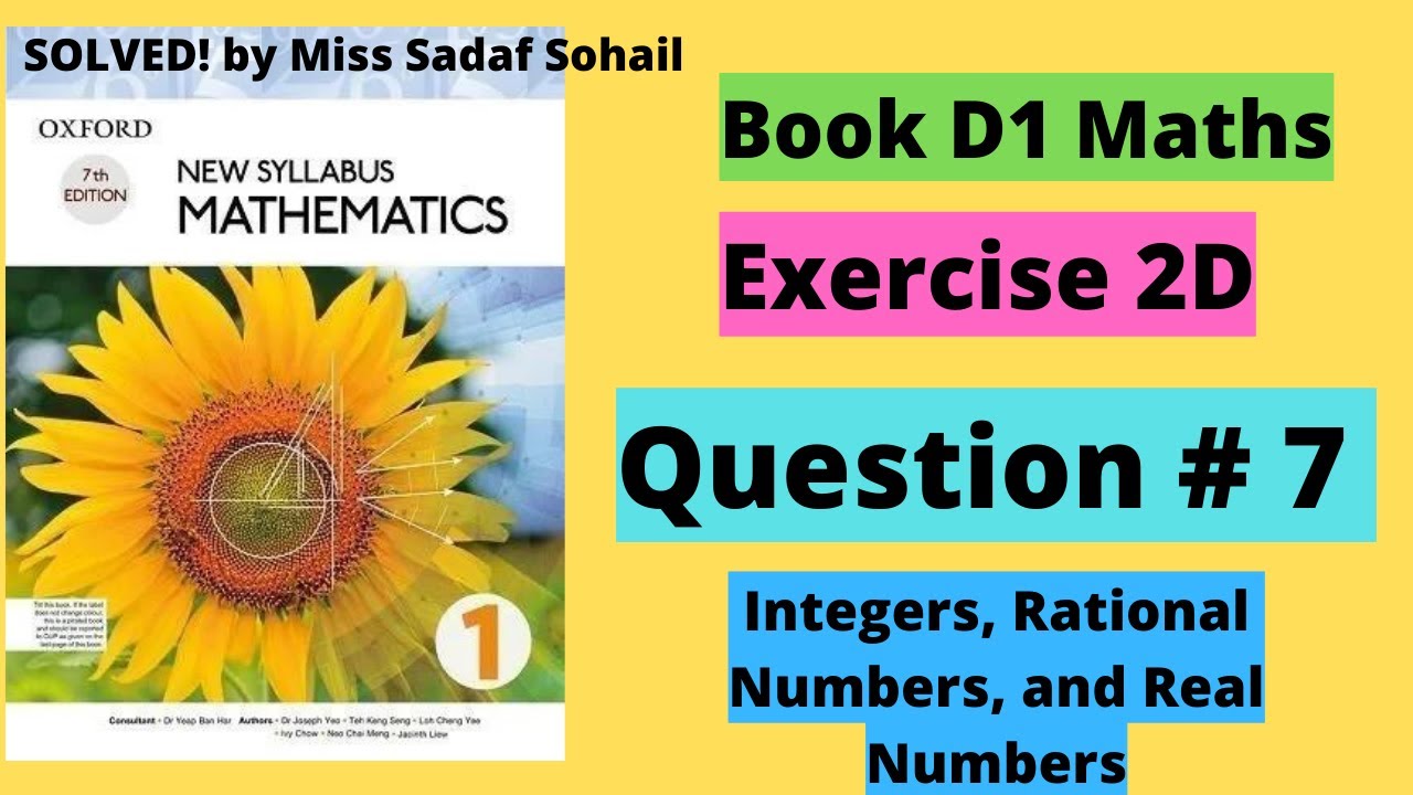 Exercise 2D | Question  # 7 | Chapter # 2 | Book D1 - New Syllabus Mathematics | Solved & Explained