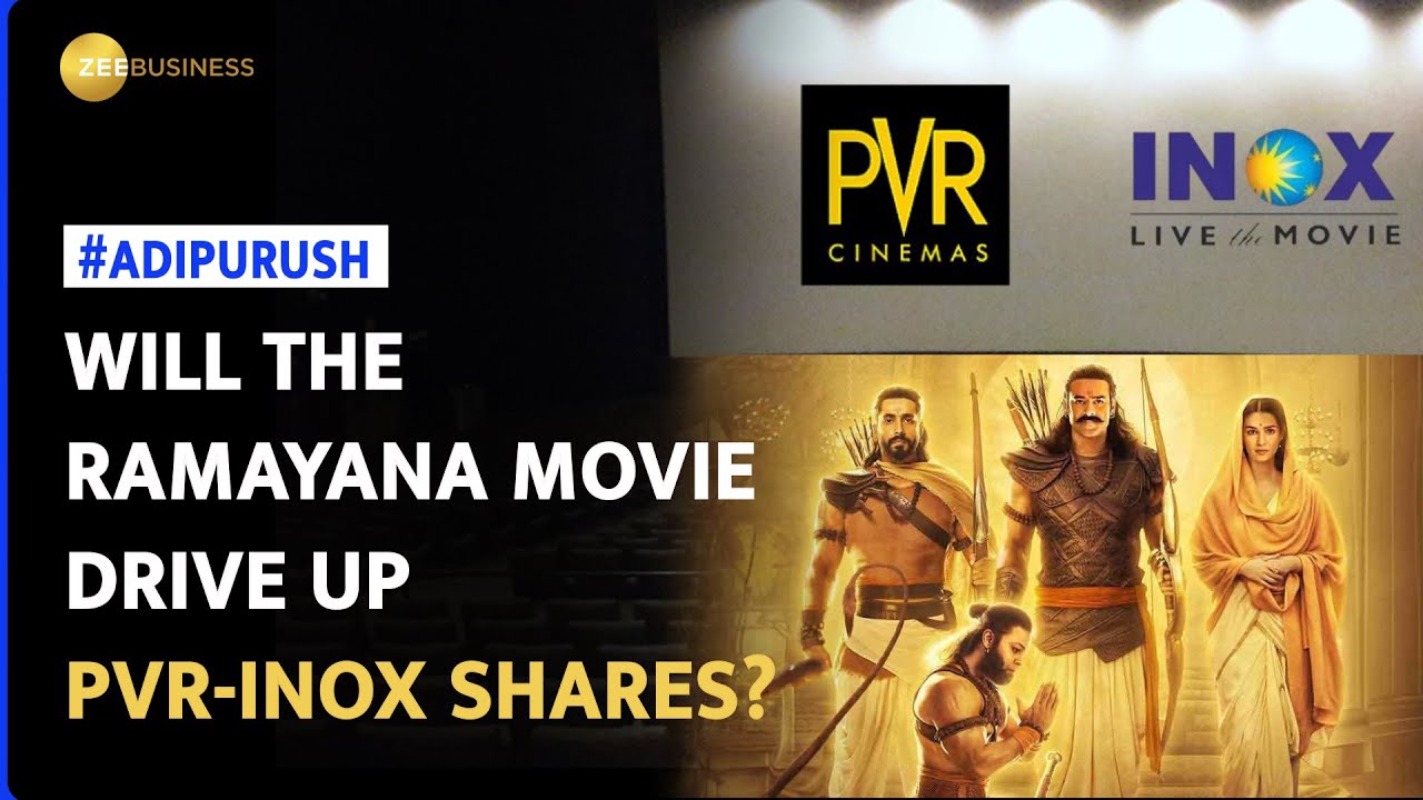 PVR-INOX: Can Adipurush prove to be a game-changer for multiplex operator?