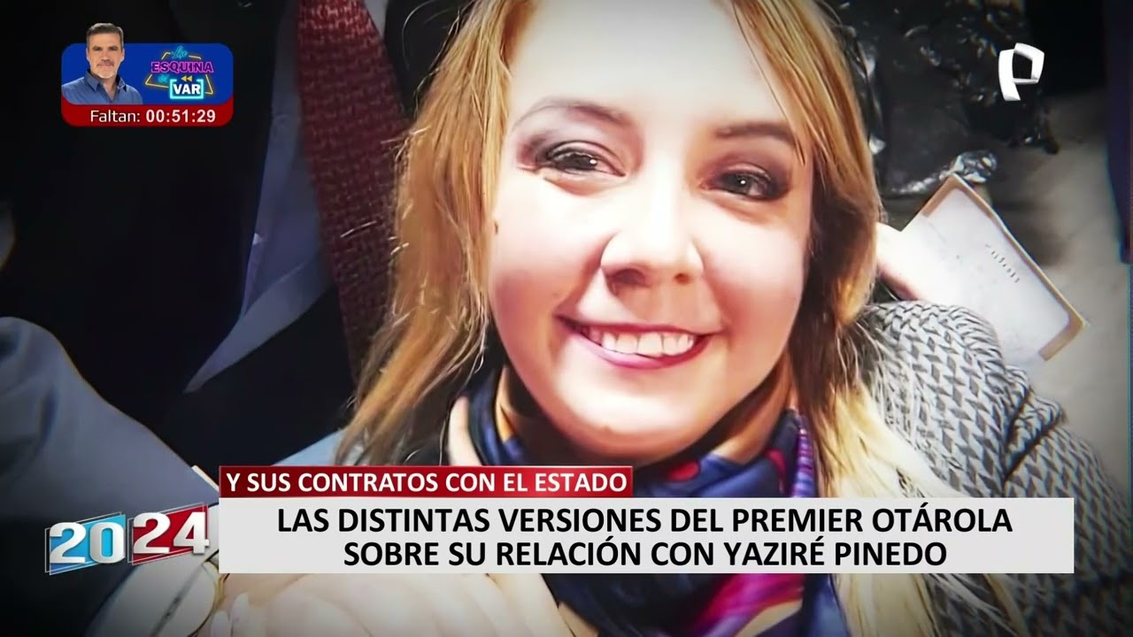 Alberto Otárola: las distintas versiones del premier sobre su relación con Yaziré Pinedo