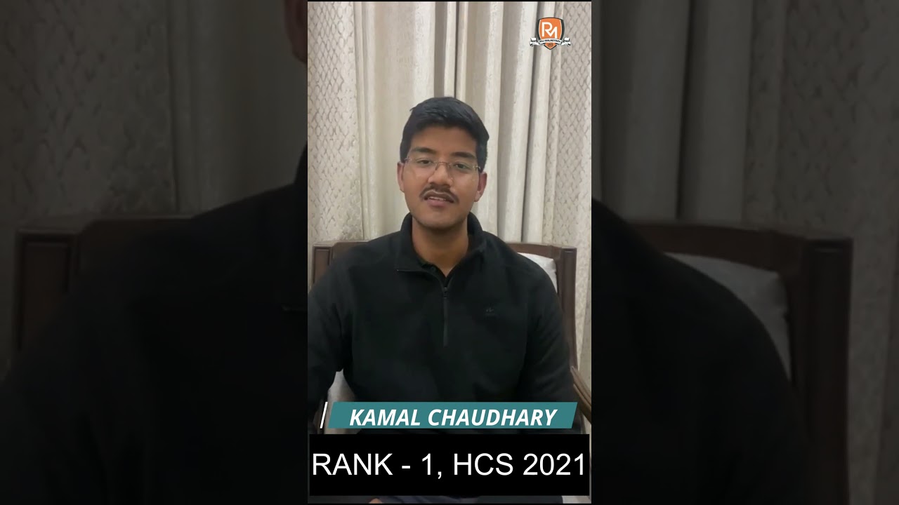 Kamal Chaudhary | Rank 1 - HCS 2021 Executive | Raj Malhotra's IAS