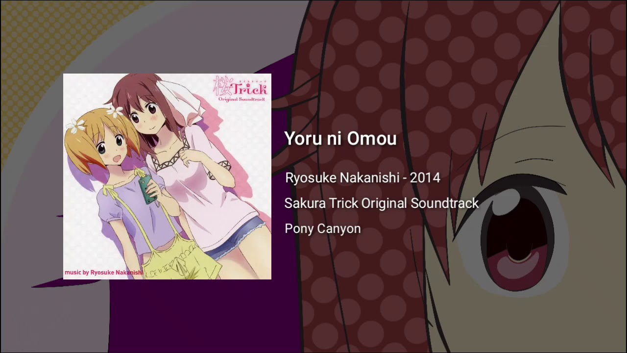 Yoru ni Omou - Sakura Trick
