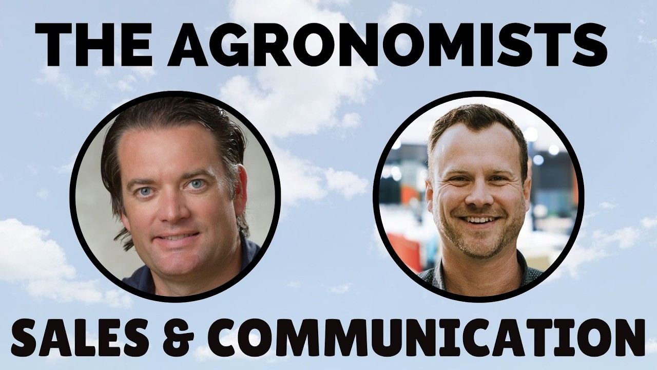 The Agronomists, Ep 235: Trust, communication, and sales with Warren Bills and Norm Sutherland
