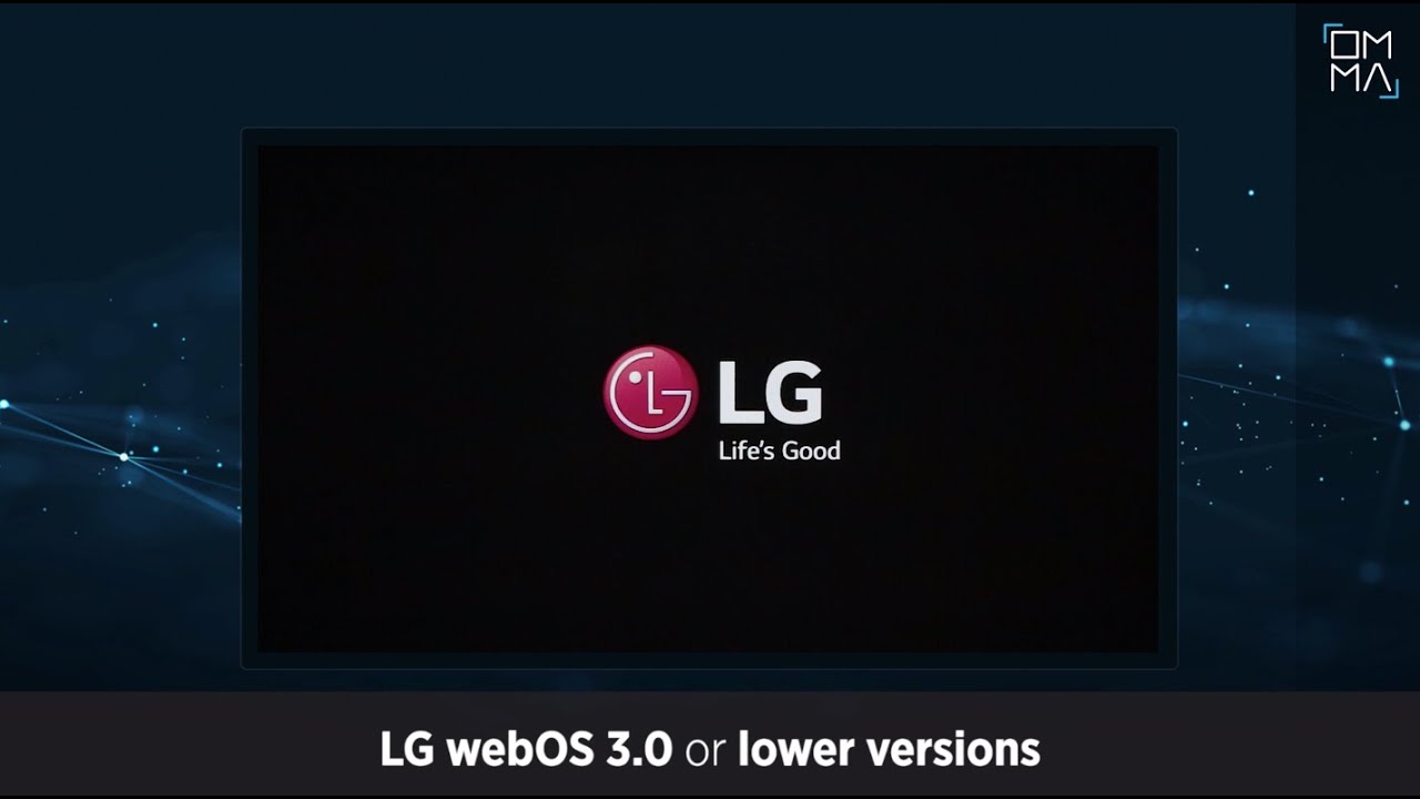 LG webOS 3.0 Installation | OMMA Sign