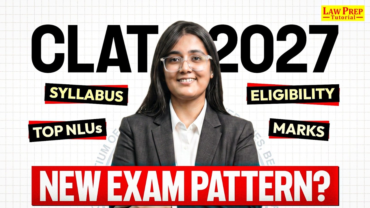 CLAT 2027 Complete Guide 🔥 | Eligibility, Age Limit, New Pattern, Fees, & Preparation Strategy