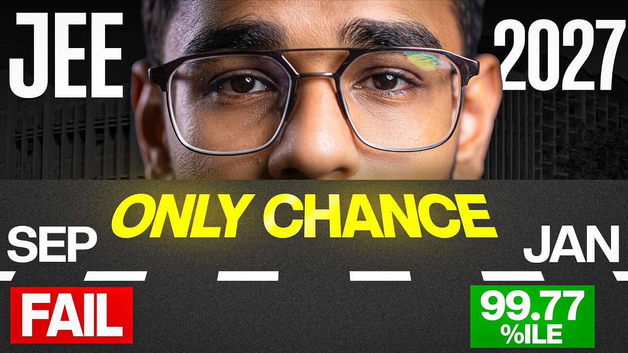 JEE 2027: The ONLY Roadmap You Need From September to JEE Main