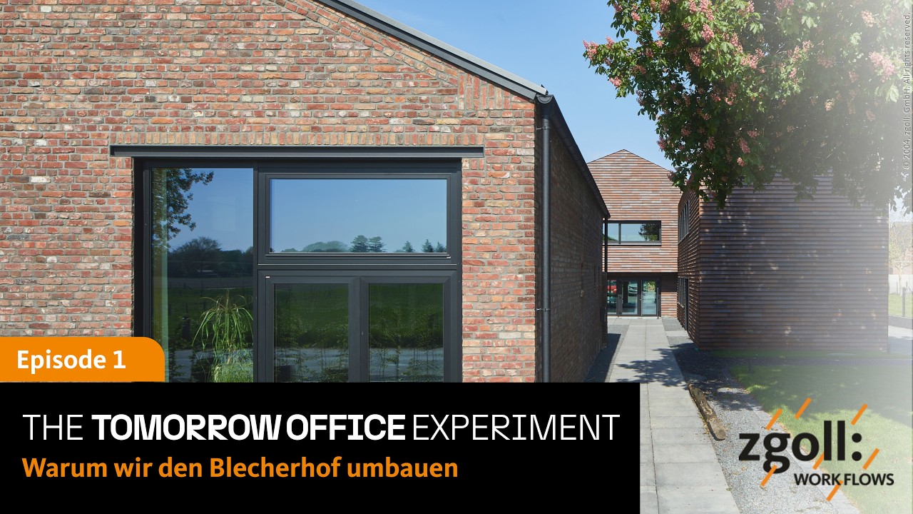 The Tomorrow Office Experiment Episode 1 – Warum wir den Blecherhof umbauen | Office 2036