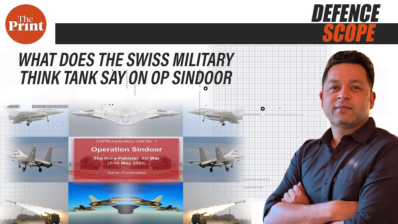 Claims & counter-claims, India Vs Pakistan:What does the Swiss military think tank say on Op Sindoor