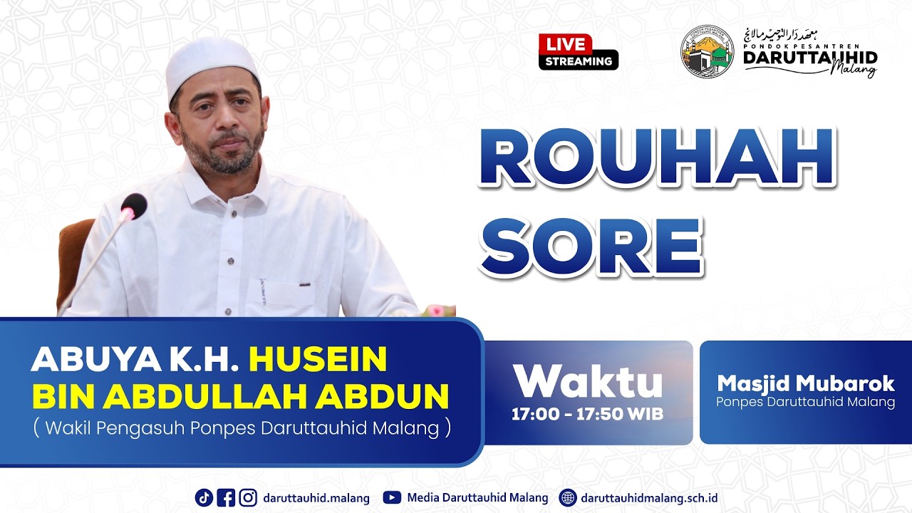 🔴LIVE... Rouhah Sore Bersama K.H Abuya Husein bin Abdullah Abdun, 22/02/2026