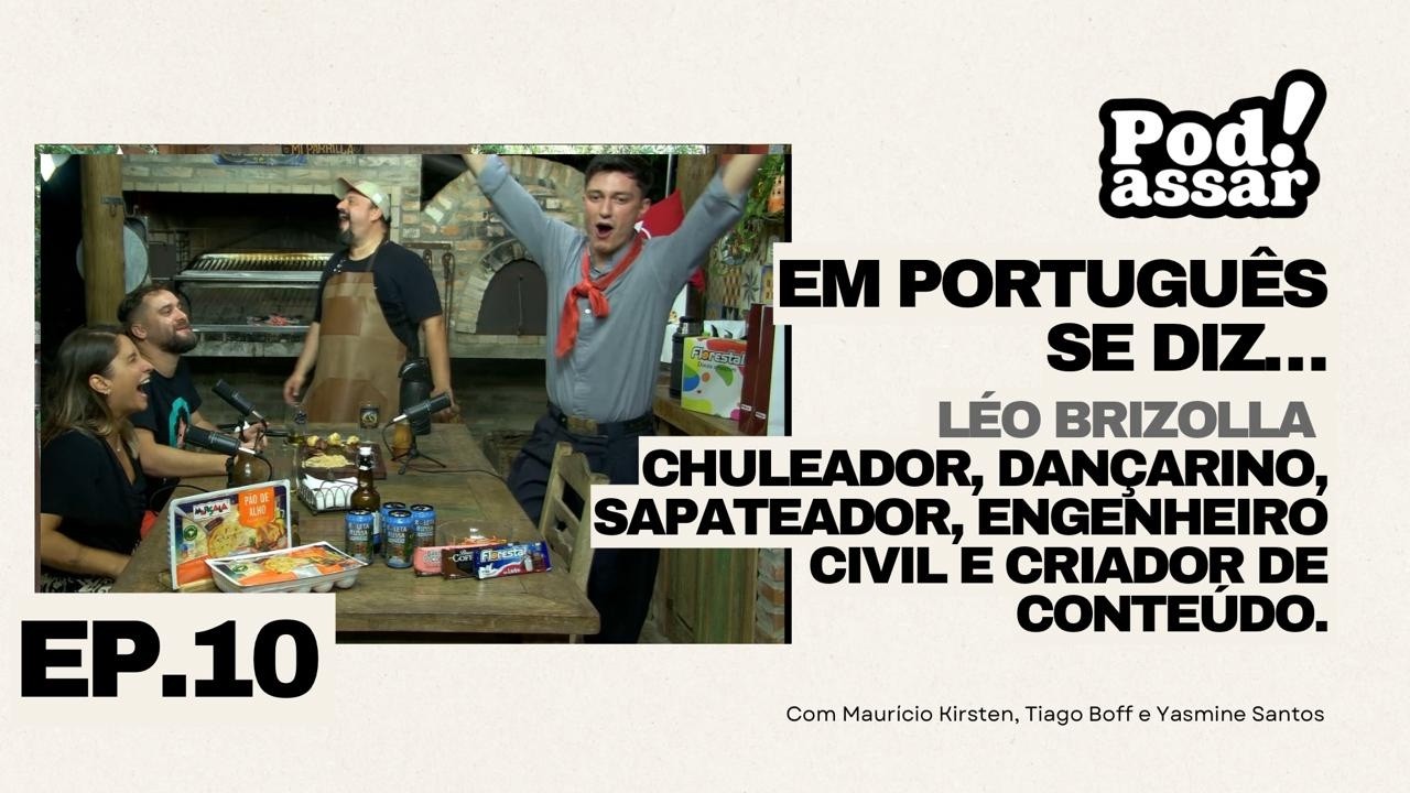 EP10 - Léo Brizolla