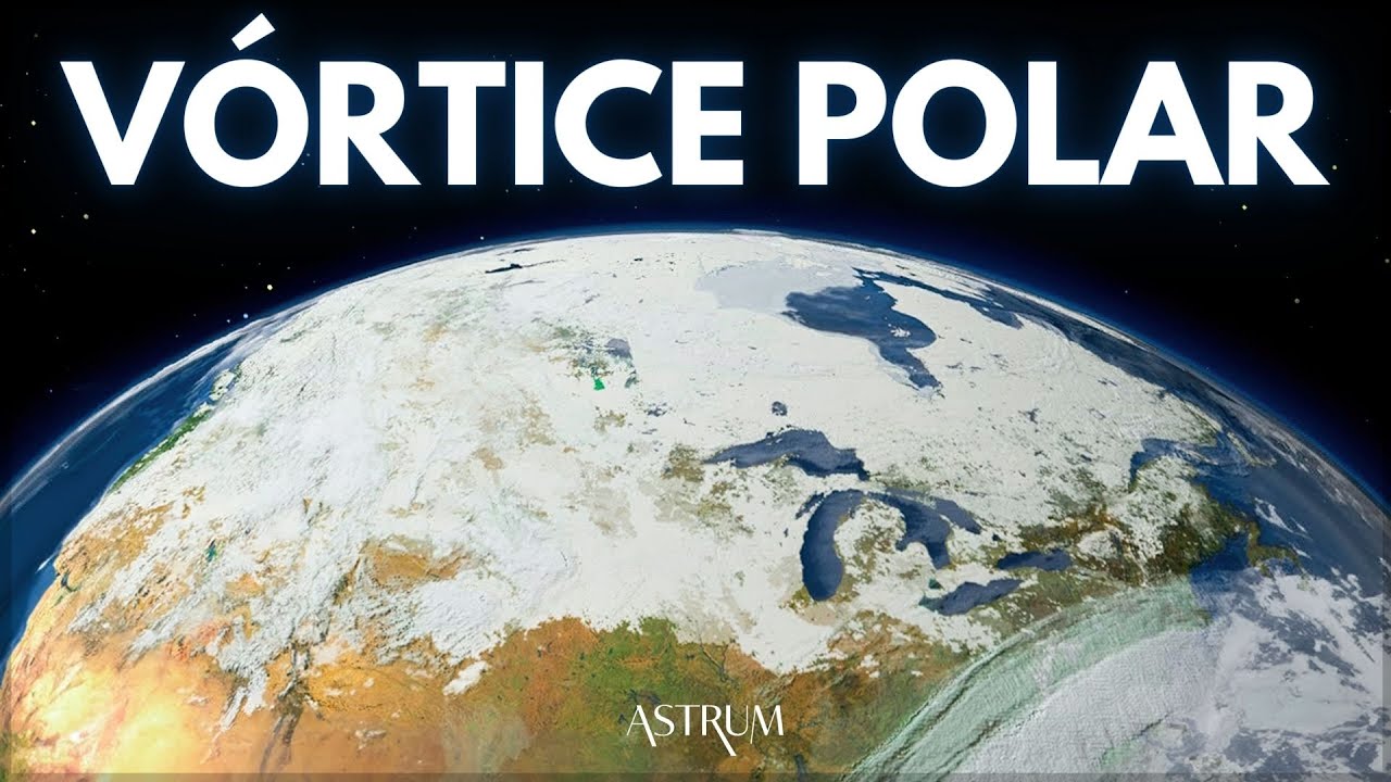 VÓRTICE POLAR - algo para se preocupar? | Astrum Brasil