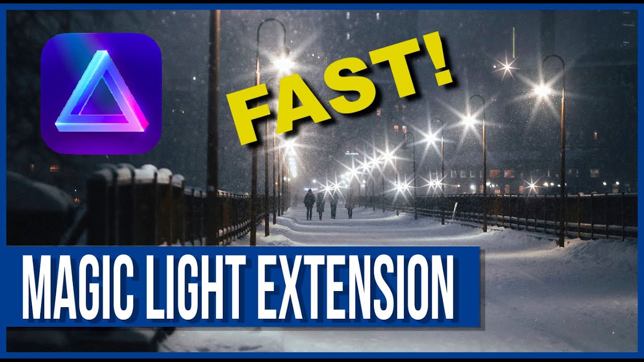 Luminar Neo Magic Light Tutorial