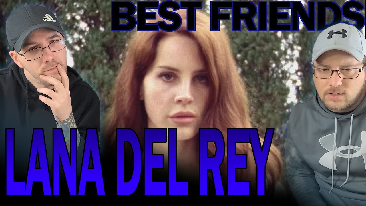 Lana Del Rey - Summertime Sadness (REACTION) | Best Friends React