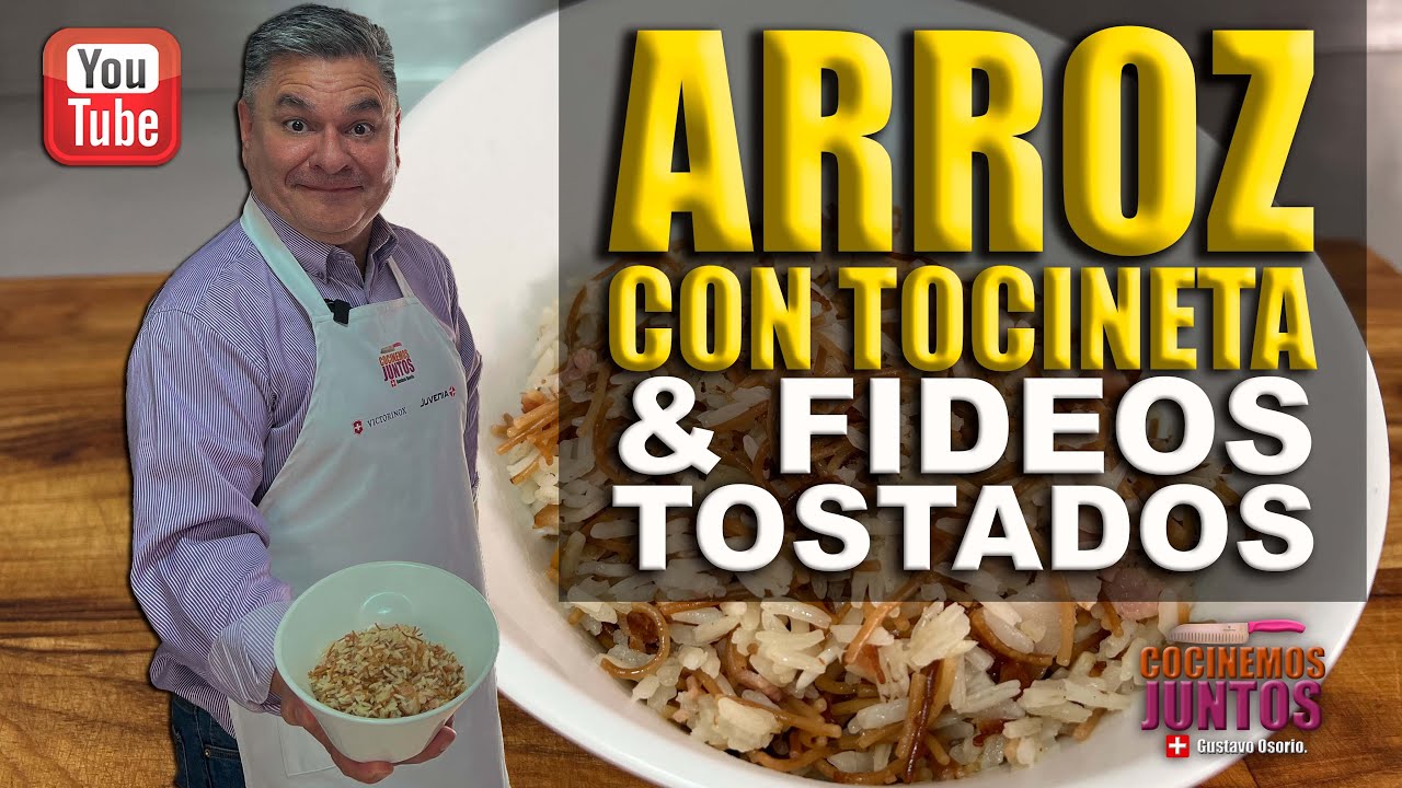 Como hacer ARROZ CON TOCINETA & FIDEOS  TOSTADOS ✅💯