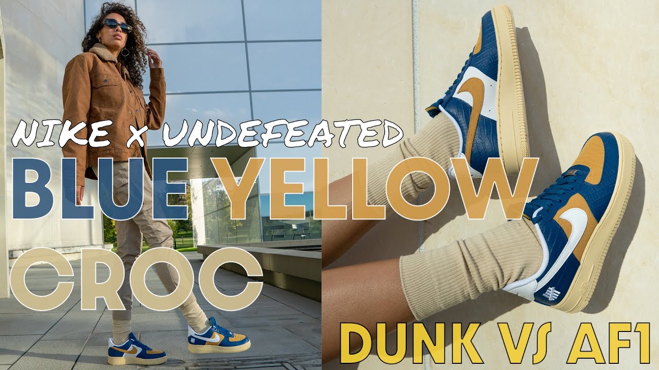 NIKE x UNDEFEATED 5 ON IT AIR FORCE 1 BLUE YELLOW CROC ON FOOT REVIEW and HOW TO STYLE: TOP QUALITY?