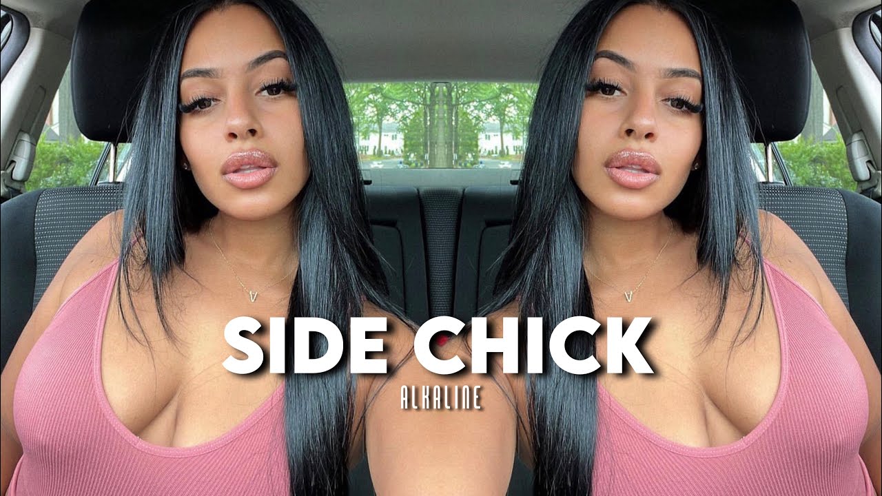 side chick - alkaline (sped up)