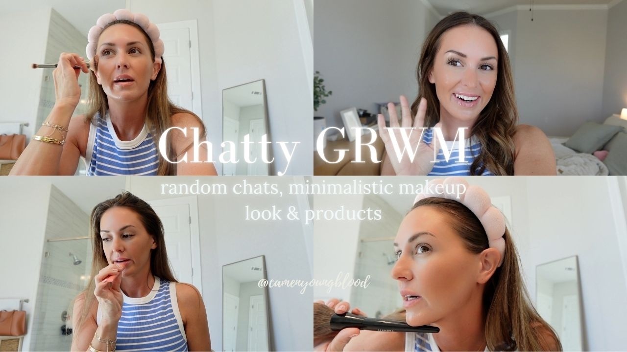 CHATTY GRWM || light makeup look || chatting about my day and balancing working and parenting