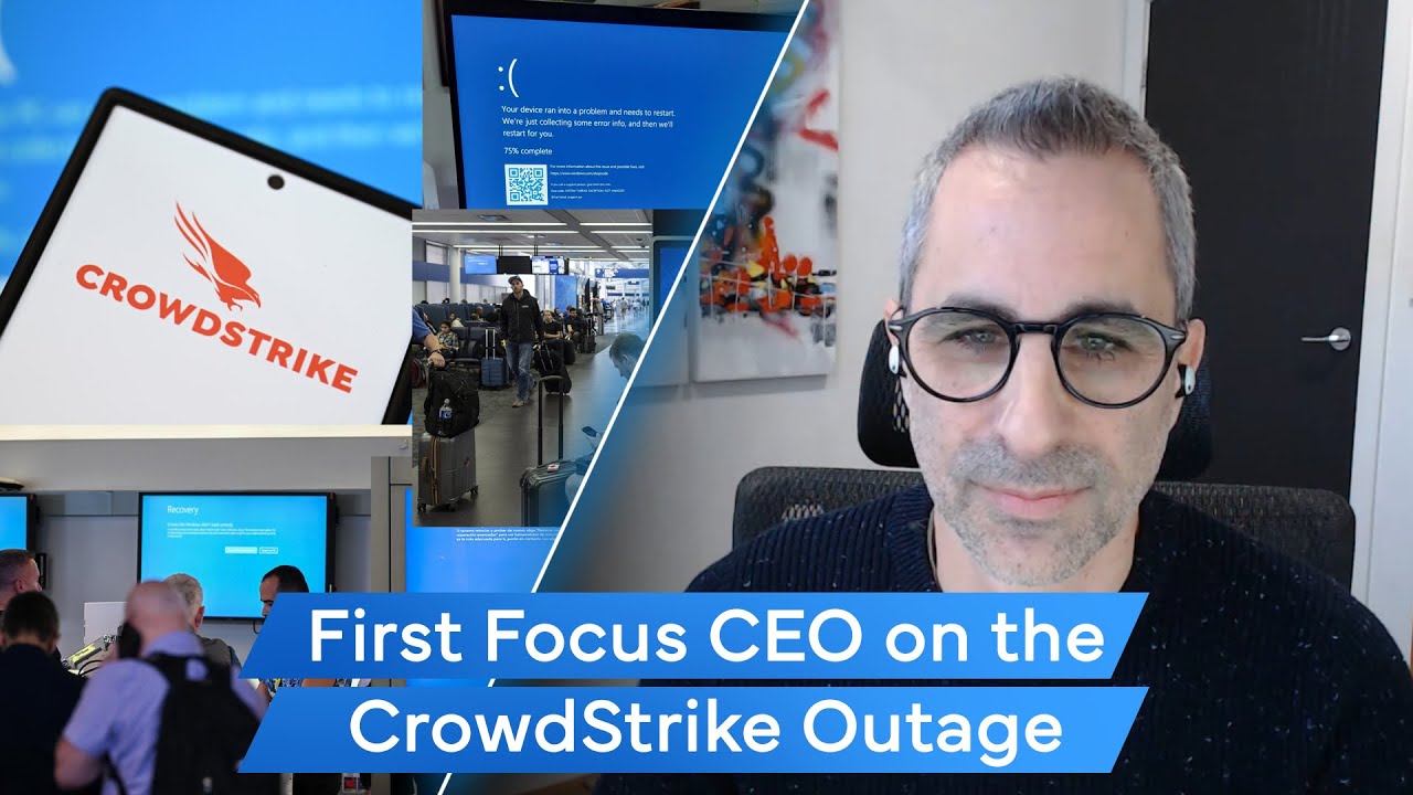 The Great CrowdStrike Outage of 2024 - What Happened and What's Next?