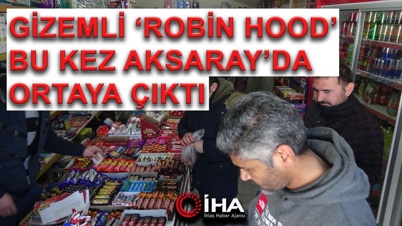 Gizemli ‘Robin Hood’ Bu Kez Aksaray’da Ortaya Çıktı