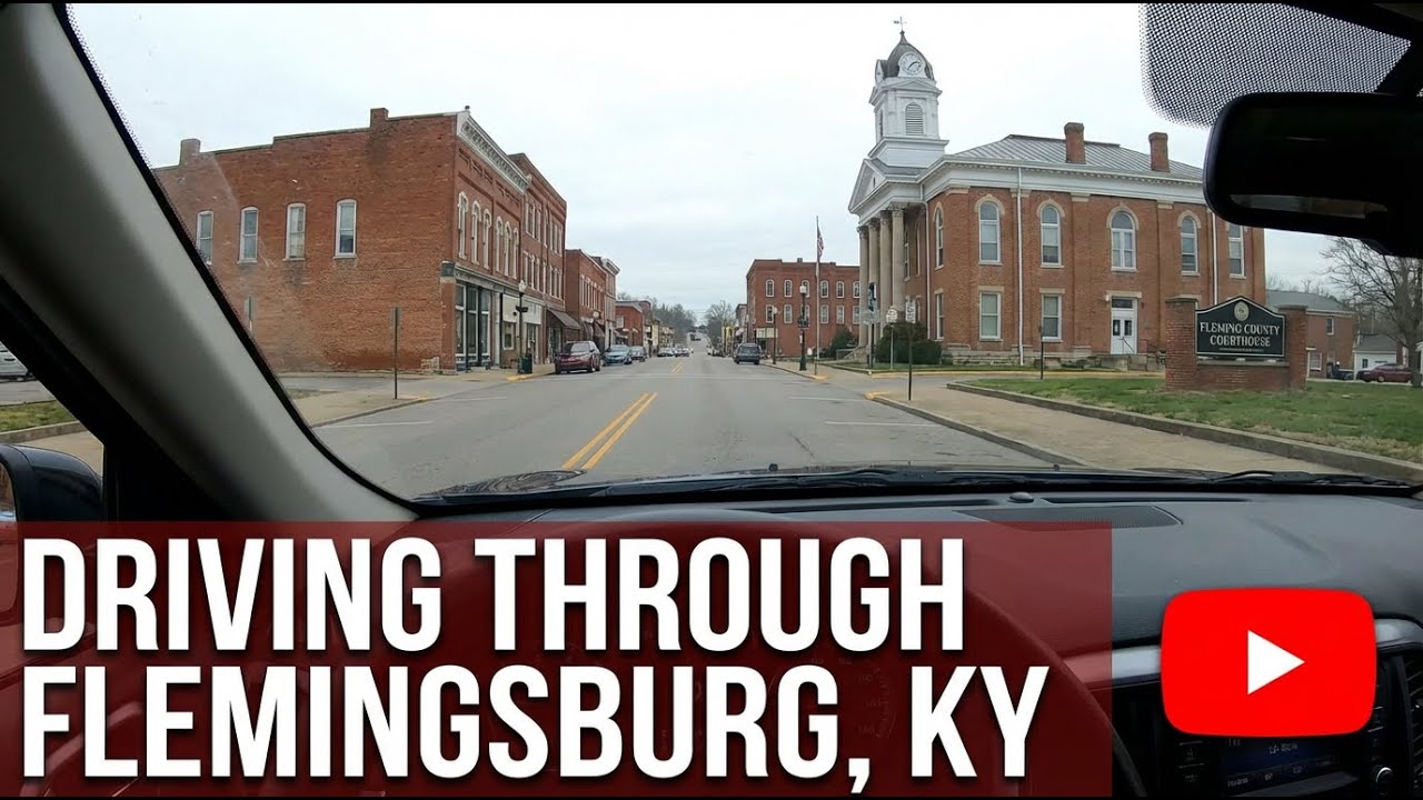 Driving through Flemingsburg, Kentucky