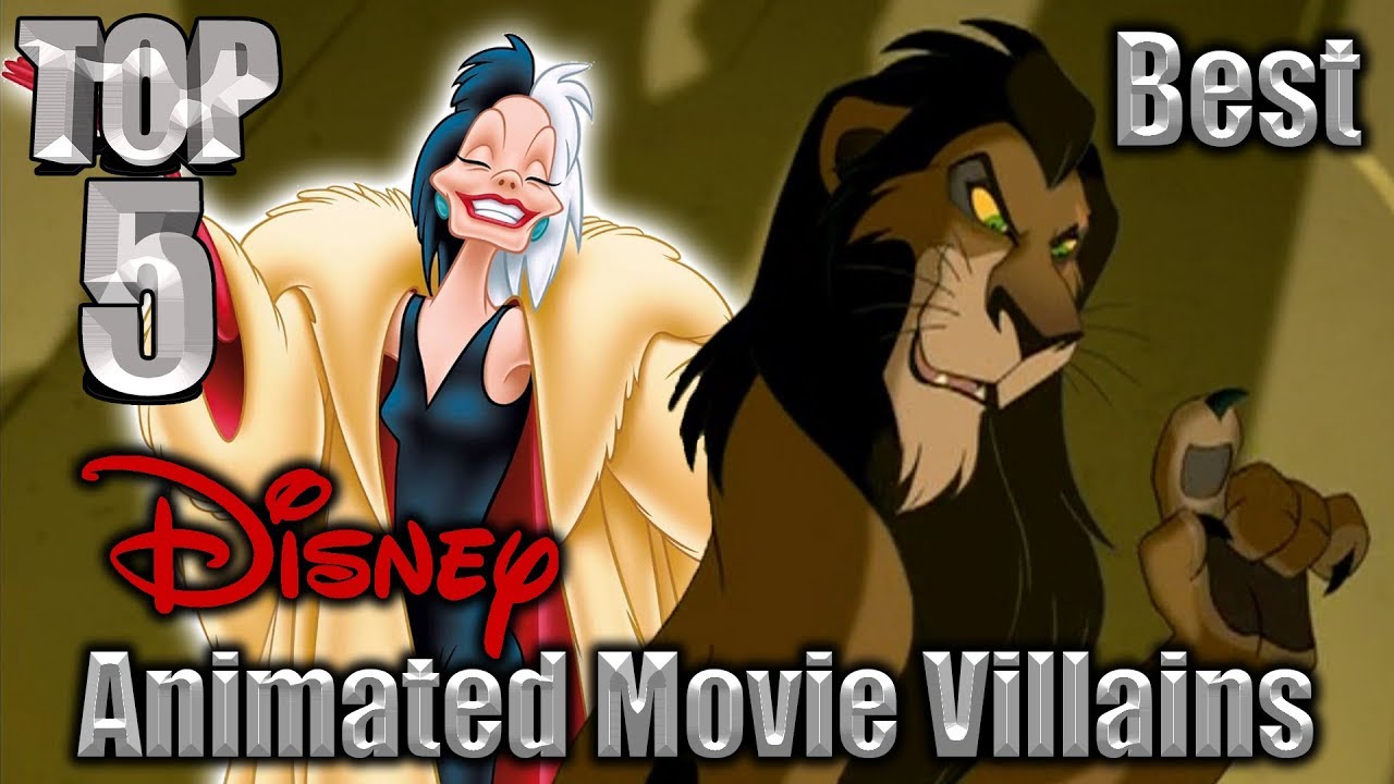 Top 5 Best Disney Animated Movie Villains