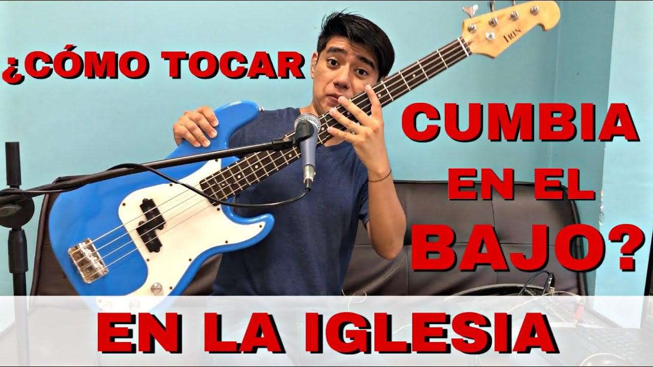 ¿Cómo Tocar Cumbia En Bajo? [En La Iglesia] 🎸🎶🎤