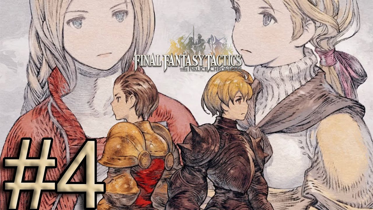 Final Fantasy Tactics: The Ivalice Chronicles - Playthrough (Tactician Mode) Part 4