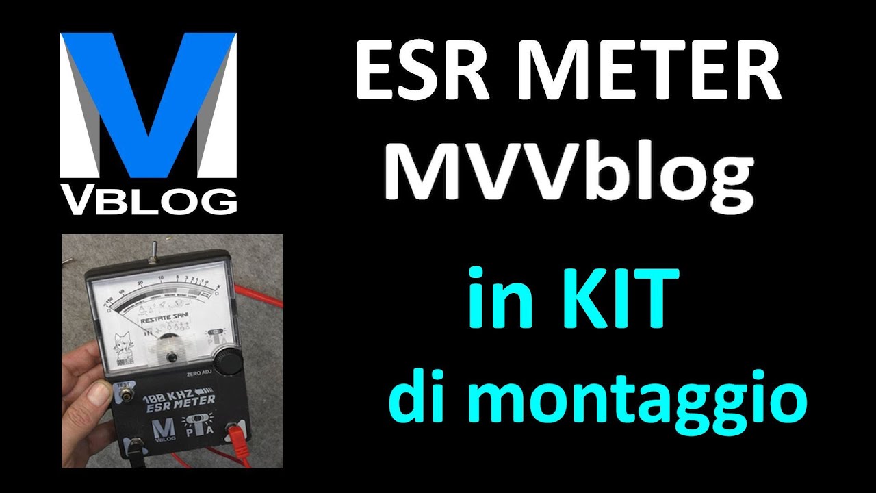 0747: ✈@MVVblog ESR Meter in KIT di montaggio