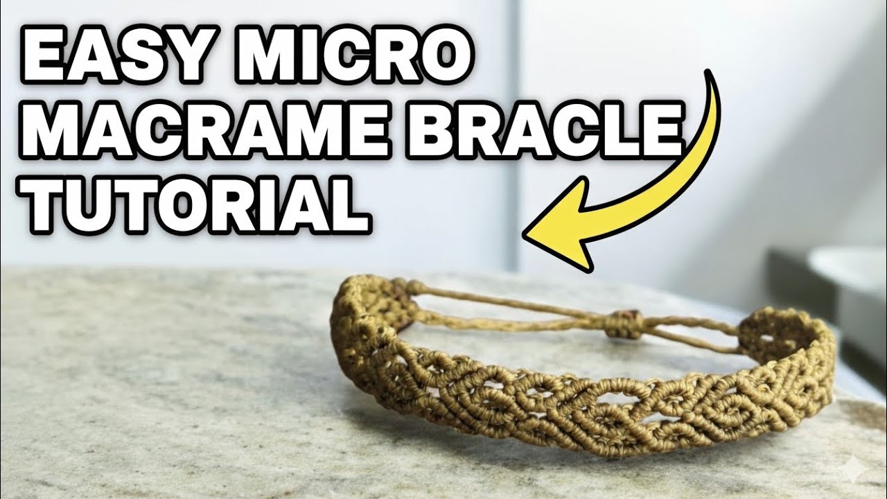 Learn How to Make a Micro Macrame Bracelet (Full Tutorial)