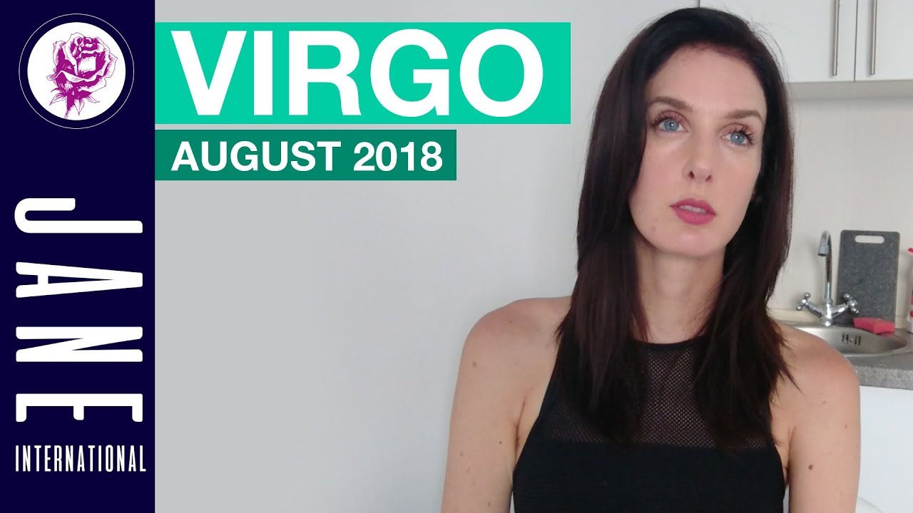 Say it / Do It... Virgo  August 2018