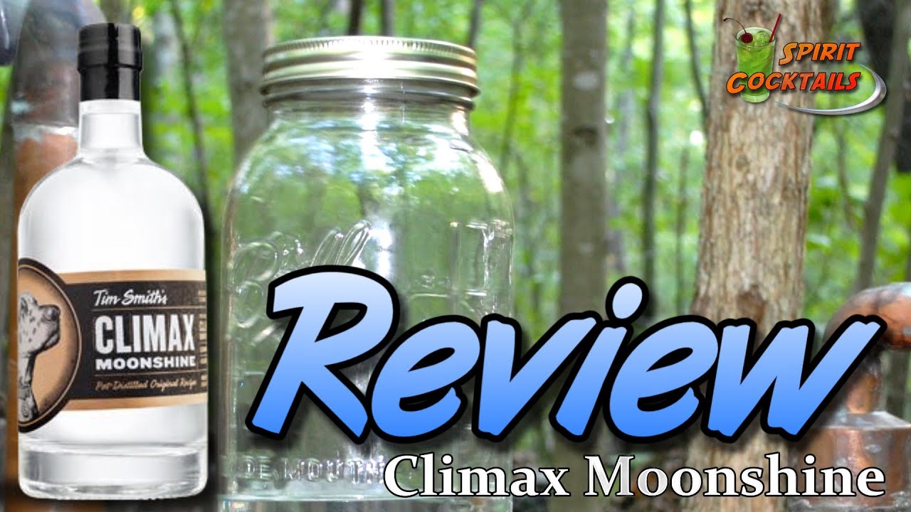 Climax Moonshine Review