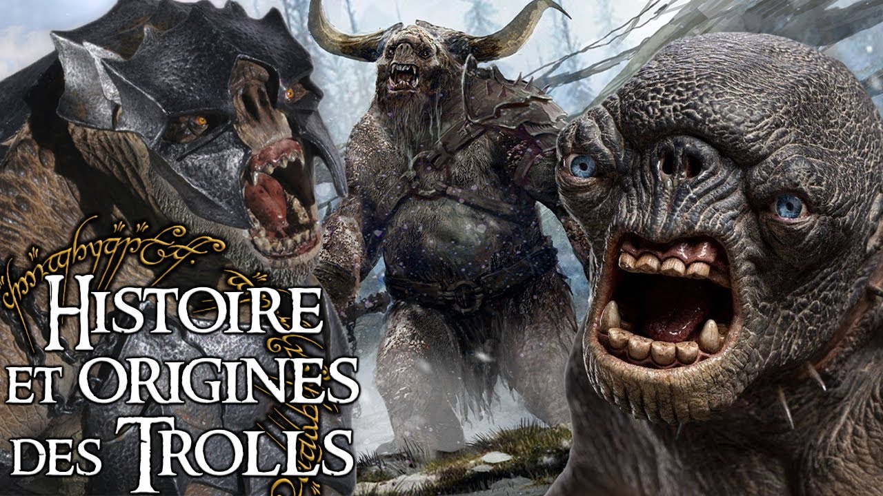 L'histoire complète des TROLLS chez J.R.R. TOLKIEN - Lore of the Rings