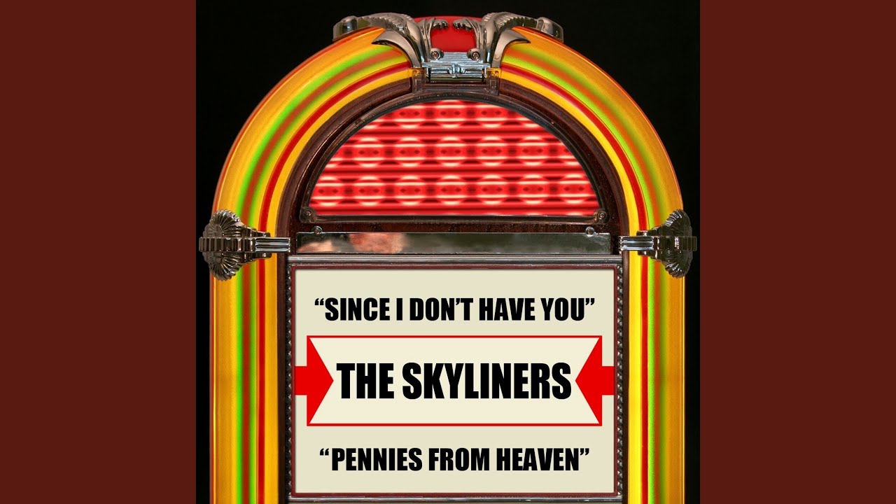 Since I Don't Have You (Rerecorded)
